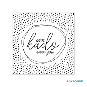 Etiket-Sticker-45x45mm-een-Kado-voor-jou-wit-zwart-0122687.png