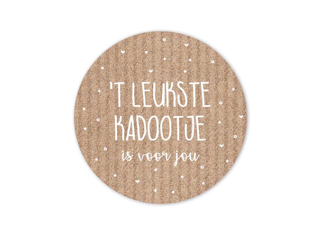etiket 't leukste kadootje is voor jou